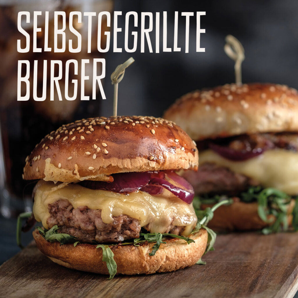 Selbstgegrillte Burger – Brodinger – Metzgerei und feine Kost